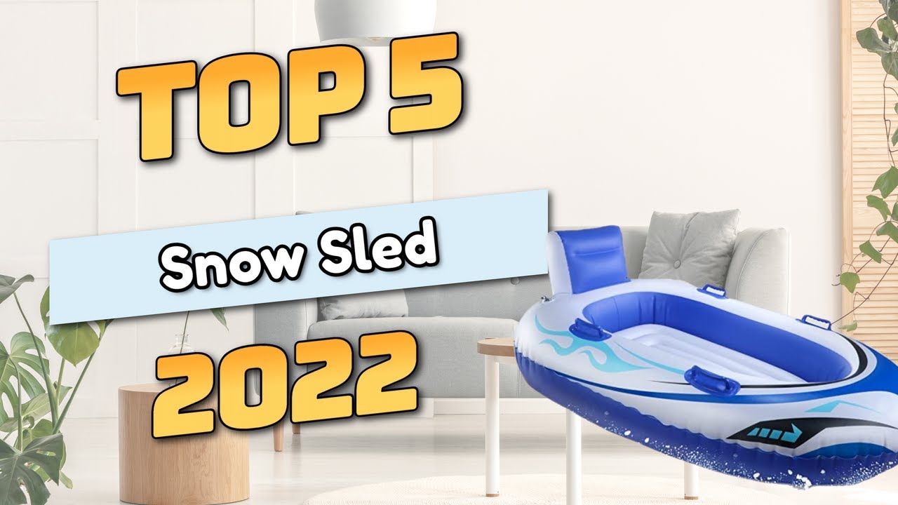 Best Snow Sled 2022 (TOP5)