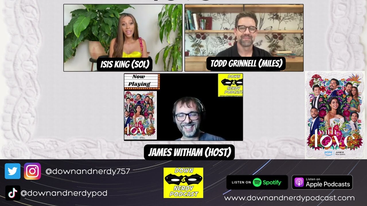 With Love (2023) - Isis King & Todd Grinnell Interview
