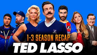 Ted Lasso season 1-3 Recap