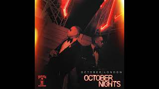 OCTOBER LONDON- ALL I WANT IS YOU