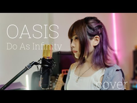 Do As Infinity / Oasis 【Cover by Addicted To Red】