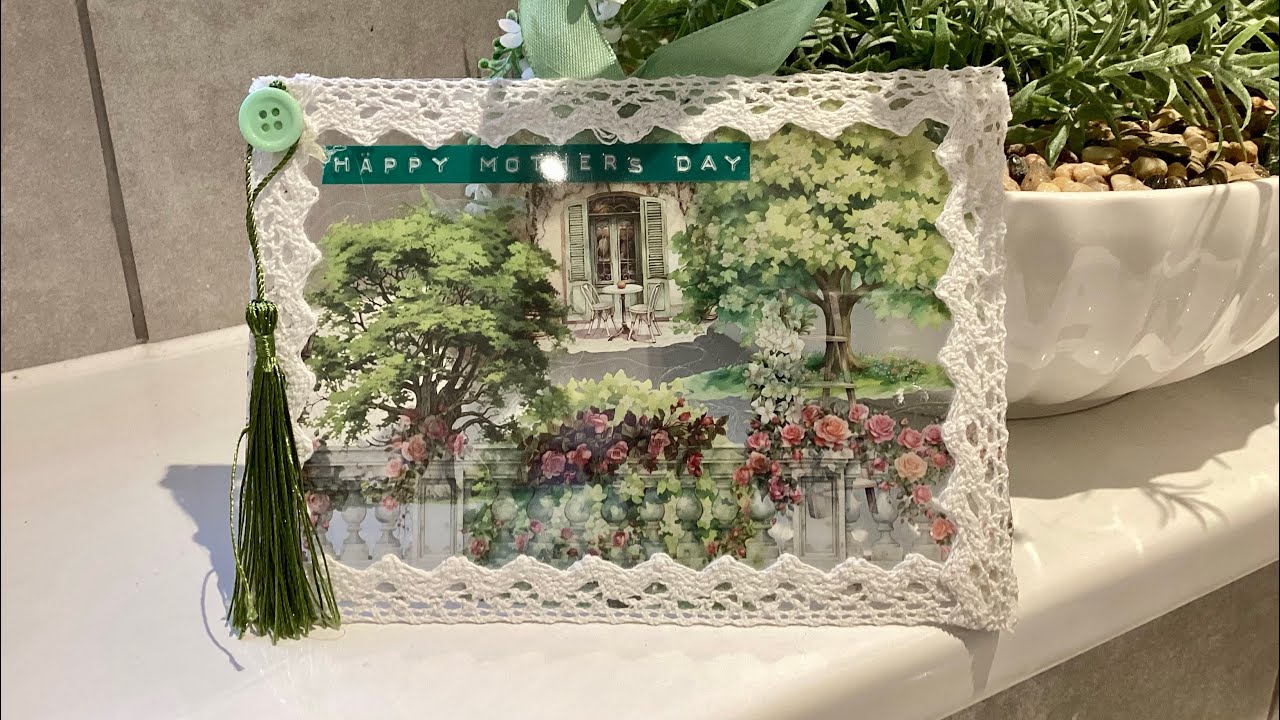 Acetate card …for Mother’s Day final part 