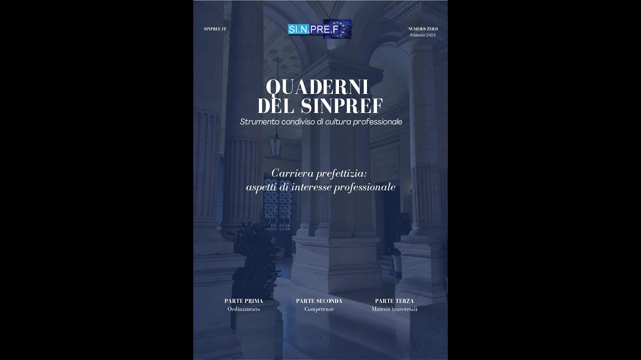 I Quaderni del Sinpref, approfondimenti su argomenti di interesse della carriera prefettizia