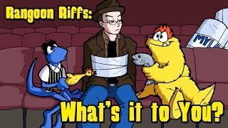 Rangoon Riffs: What's it to You? (Feat. Linkara)