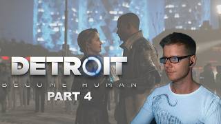 Did I Become Human? Or Skynet? | Detroit: Become Human | Let's Play Part 4 (Finale)