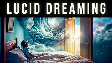 Experience Lucid Awareness In Your Dreams | Deep Lucid Dreaming REM Music To Explore The Dream World
