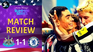 ?LEWS MILEY IS PHONEMENAL?NEWCASTLE 1-1 CHELSEA MATCH REVIEW✅EPL SUMMER SERIES⚫️⚪️