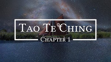 ☯️ Tao Te Ching Chapter 1 ☯️