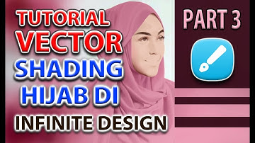 Tutorial Vector Cara Shading Hijab Di Infinite Design Part 3 ( Finish )