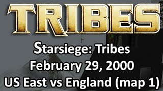 Starsiege: Tribes - US East vs England - February 29th, 2000