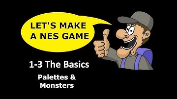 Palettes & Monsters - NESmaker Tutorial