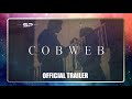 Trailer Into REaction:  Cobweb (2023) | Official Trailer
