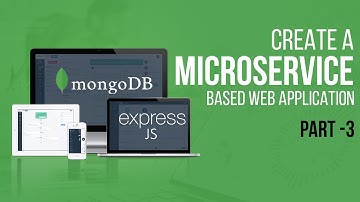 Learning Microservices With Express.js & MongoDB | Part 3 | Eduonix
