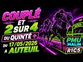 Couplé et 2sur4 du pmu quinté du jour dimanche 17/05/2026