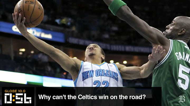 Globe 10.0: Why can't the Celtics win on the road?