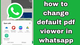 how to change default pdf viewer in whatsapp android