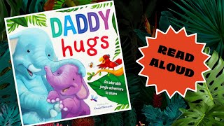 Daddy Hugs- Bedtime Stories with Fi