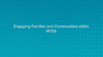 Engaging Families and Communities within MTSS