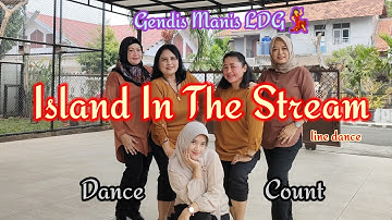 " Island In The Stream"/Dance & Count / 💃 by Gendis Manis LDG🌹/ Choreographed by Caecilia M Fatrun