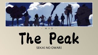 The Peak - SEKAI NO OWARI || Opening 25 One Piece || (Lirik   Terjemahan)