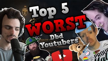 Top 5 WORST Dead by Daylight YouTubers