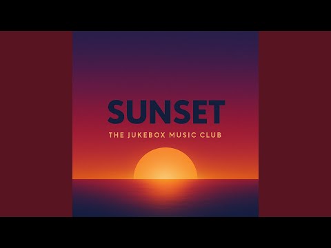 Sunset - YouTube