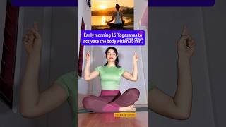 Yoga Wellness: Ep-2:☀️ 15 Yoga Asanas in 15 Min. Start your morning with breath, balance & energy 💪