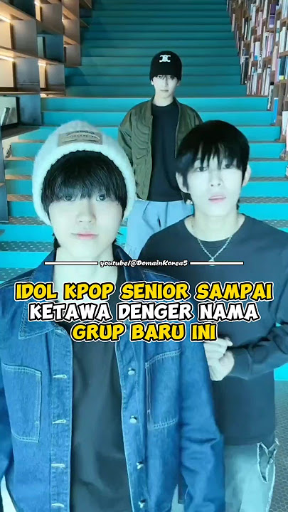 Idol kpop senior sampai ketawa denger nama grup baru ini #kpop #shorts