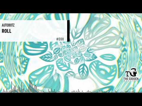 TGR008.  Autobotz  (Roll). original mix