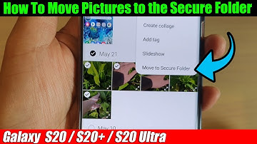 Galaxy S20/S20+: How to Move Pictures to the Secure Folder