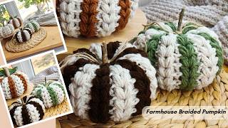 Easy Pumpkin Crochet Pattern | 2 Sizes | Step-by-Step Tutorial  Farmhouse Braided Crochet Pumpkin