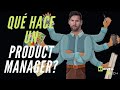 Product Manager: ¿Qué hace y cómo ser un PRODUCT MANAGER? (2020)