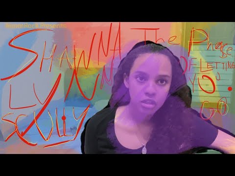 ROOMROCK PRESENTS- SHAWNA LYNN SCULLY- THE PHASE OF LETTING YOU GO
