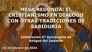 Mesa redonda: el cristianismo en diálogo con otras tradiciones de sabiduría