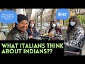 What Italian Girls think about Indians !! How to impress Cute Italian Girls ?