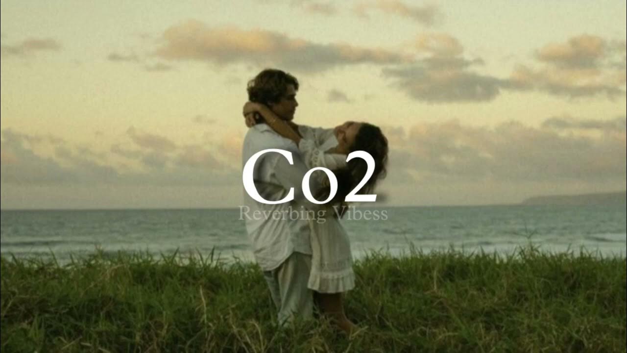 Co2 (Slowed + Reverbed) | (Prateek ) Co2 (Slowed + Reverbed) | (Prateek )