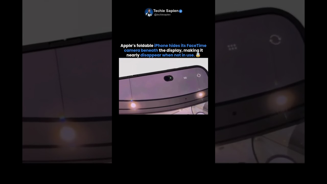 Apple’s Foldable iPhone Hides the Camera Under the Display 🤯