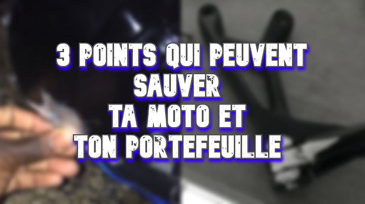 3 Points qui peuvent sauver ta moto et ton portefeuille