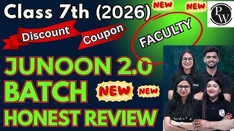 HONEST REVIEW🧐| PW JUNOON 2.0 DISCOUNT COUPON 2026 CLASS 7🎉| FACULTY❓| Best | NEW |Discount