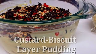 Custard Biscuit Layer pudding||      എജ്ജാതി റ്റേസ്റ്റേന്നറിയോ? നിങ്ങളൊന്നു ഉണ്ടാക്കിനോക്കൂ