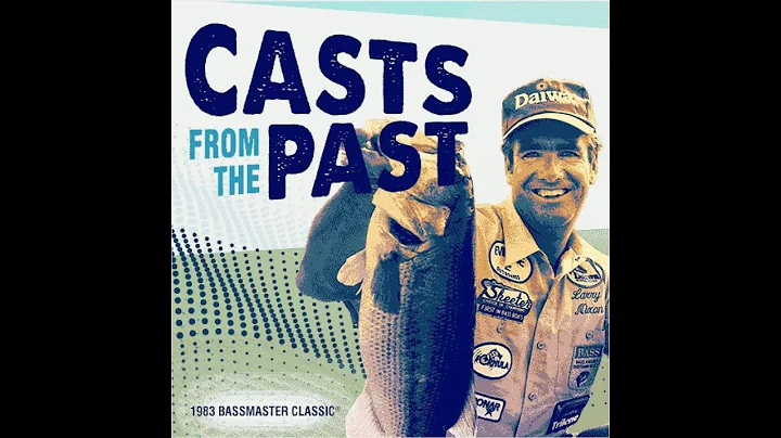 Casts from the Past: Larry Nixon's 1983 Bassmaster...