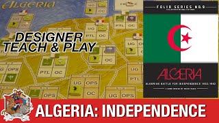 Algeria: War of Independence 1954-1962 - Live Teach & Play Session with Designer Brian Train