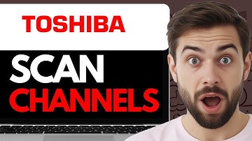 HOW TO SCAN CHANNELS ON TOSHIBA ANDROID TV  (2024) FULL GUIDE