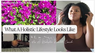 Me In A Day as A Holistic Health Coach | Mindset Shift & Soft Vlog screenshot 2