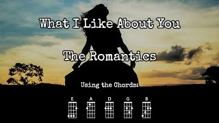 Anoukulele: What I Like About You - The Romantics