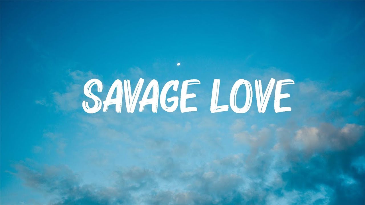 Jason Derulo & Jawsh 685 - Savage Love (Lyrics) | Maroon 5 Ft Wiz ...