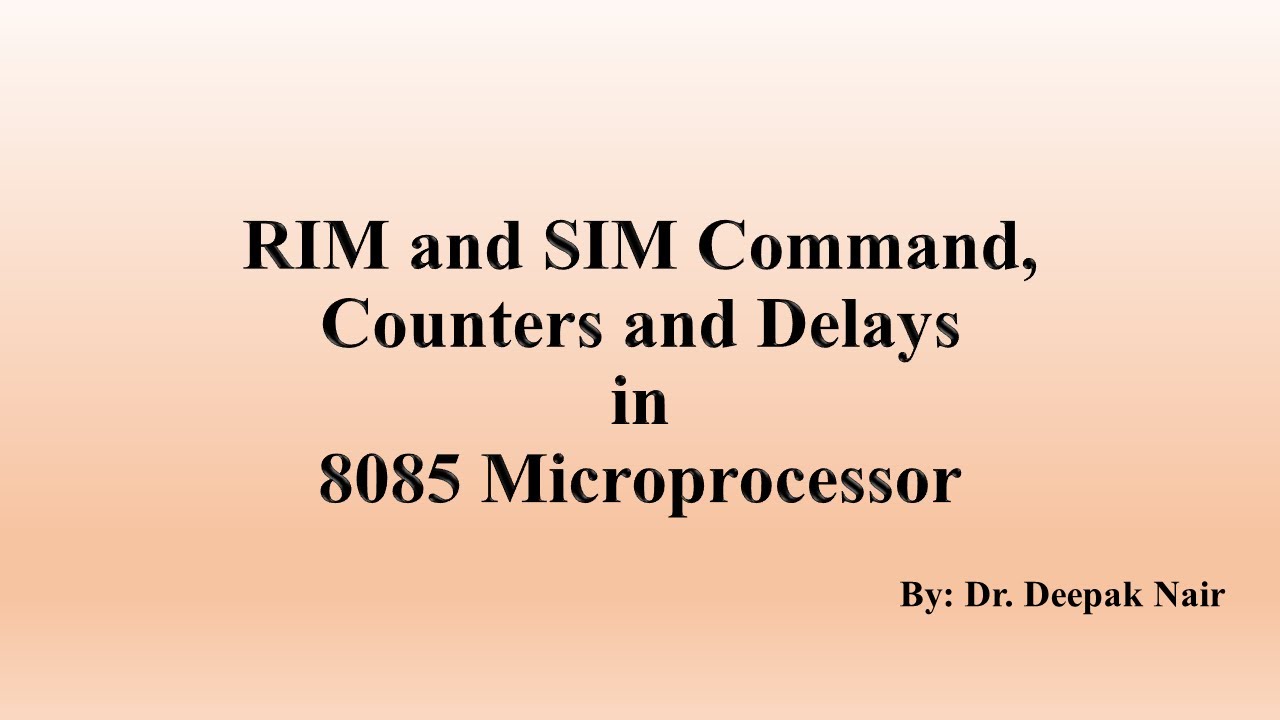 RIM and SIM Command, Counters and Delay in 8085 YouTube