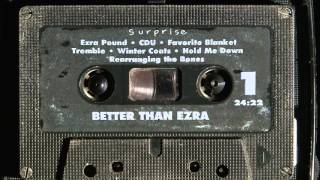 Watch Better Than Ezra Ezra Pound video