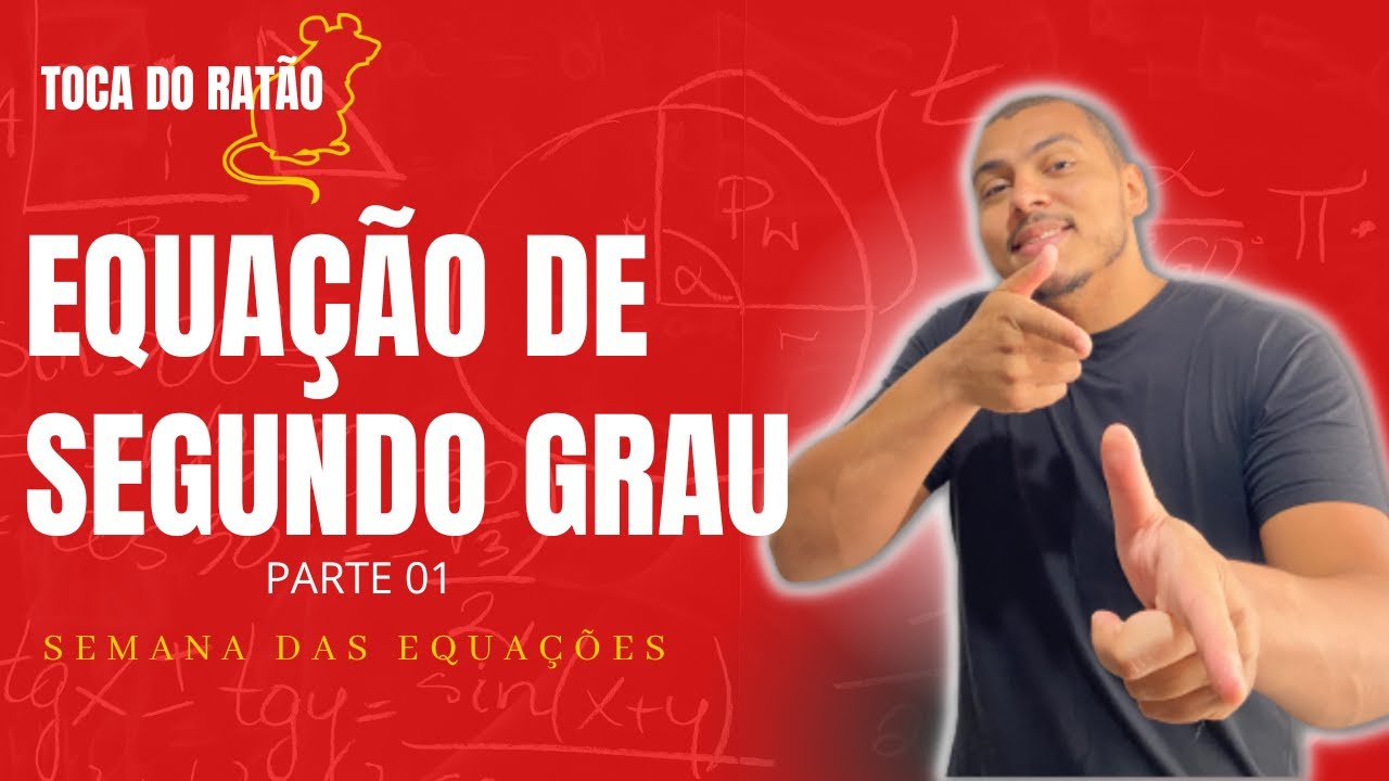 EQUAÇÕES DE 2° GRAU COM O MÉTODO RATÃO | Toca do Ratão