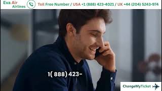 How to Change or Cancel Eva Air  Reservation